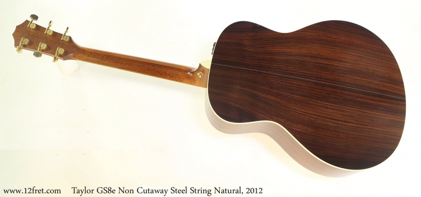 Taylor GS8e Non Cutaway Steel String Natural, 2012 Full Rear View