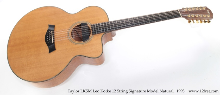 Taylor LKSM Leo Kotke 12 String Signature Model Natural,  1993 Full Front View