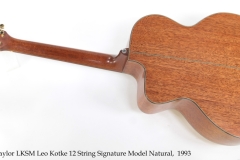 Taylor LKSM Leo Kotke 12 String Signature Model Natural,  1993 Full Rear View