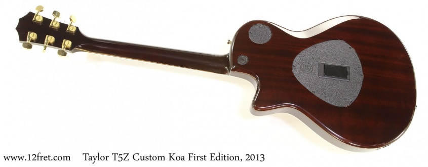 Taylor T5Z Custom Koa First Edition, 2013 Full Rear View