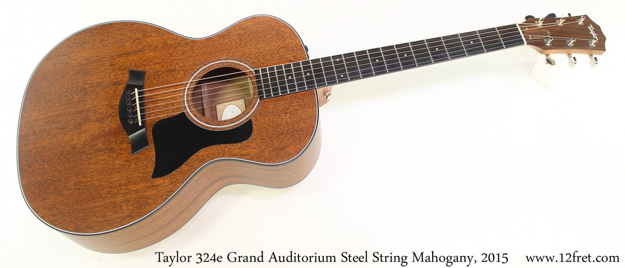 Taylor 324e Grand Auditorium Steel String Mahogany, 2015 Full Front View