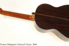 Thomas Malapanis Classical Guitar, 2004 Full Rear View