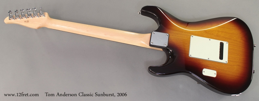 Tom Anderson Classic Sunburst 2006 full rear view