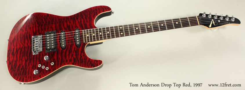 Tom Anderson Drop Top Red, 1997 Full Front View