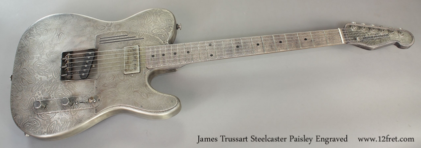 James Trussart Steelcaster Paisley Engraved Full Front View