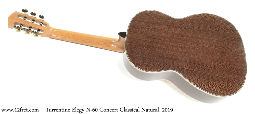 Turrentine Elegy N-60 Concert Classical Natural, 2019 Full Rear View