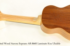 Twisted Wood Aurora Soprano AR-800S Laminate Koa Ukulele   Full Rear View