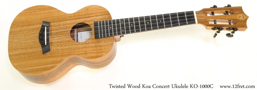 Twisted Wood Koa Concert Ukulele KO-1000C   Full Front View