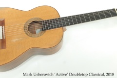 Mark Usherovich 'Active' Doubletop Classical, 2018 Full Front View