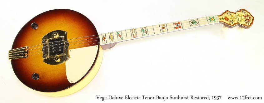 Vega Deluxe Electric Tenor Banjo Sunburst Restored, 1937 Full Front View