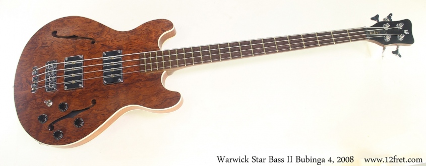 Warwick Star Bass II Bubinga 4, 2008 Full Front View