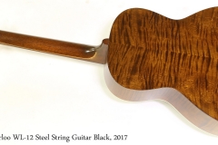 Waterloo WL-12 Steel String Guitar Black, 2017  Full Rear View