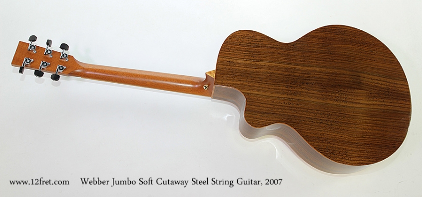 Webber Jumbo Soft Cutaway Steel String Guitar, 2007 Full Rear View