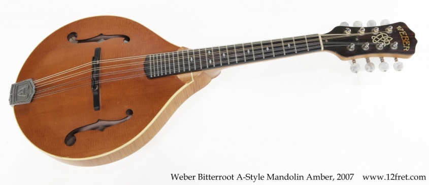 Weber Bitterroot A-Style Mandolin Amber, 2007 Full Front View