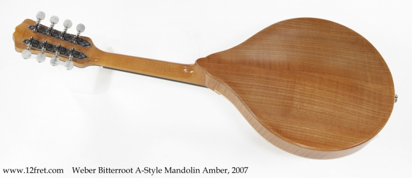 Weber Bitterroot A-Style Mandolin Amber, 2007 Full Rear View
