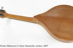 Weber Bitterroot A-Style Mandolin Amber, 2007 Full Rear View