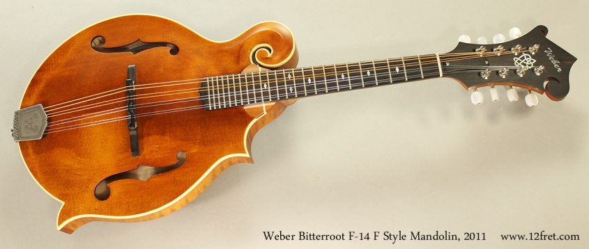 Weber Bitterroot F-14 F Style Mandolin, 2011 Full Front View