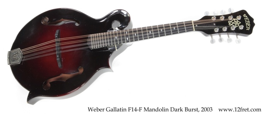 Weber Gallatin F14-F Mandolin Dark Burst, 2003 Full Front View