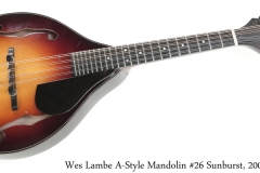 Wes Lambe A-Style Mandolin #26 Sunburst, 2005 Full Front View