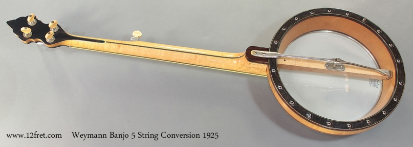 Weymann Banjo 5 String Conversion 1925 full rear resonator off