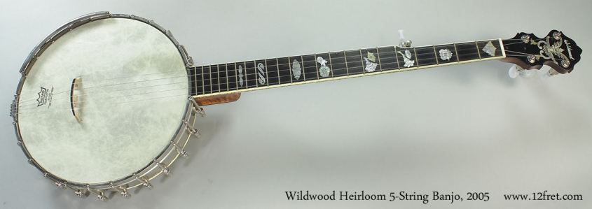 Wildwood Heirloom 5-String Banjo, 2005 Full Front View