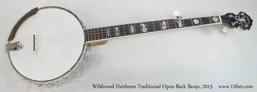 Wildwood Heirloom Traditional Open Back Banjo, 2015 Full Front View