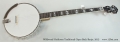 Wildwood Heirloom Traditional Open Back Banjo, 2015 Full Front View