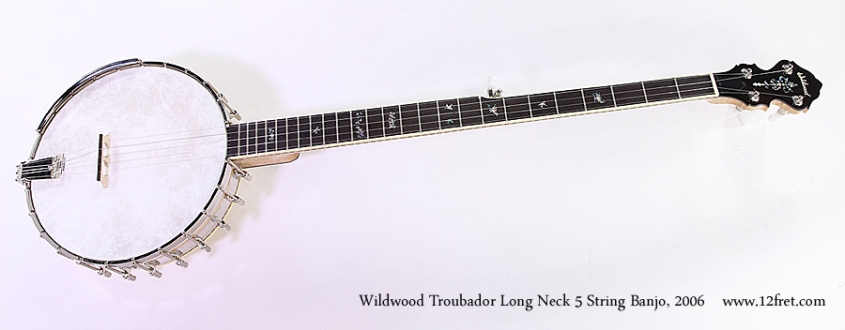 Wildwood Troubador Long Neck 5 String Banjo, 2006 Full Front View