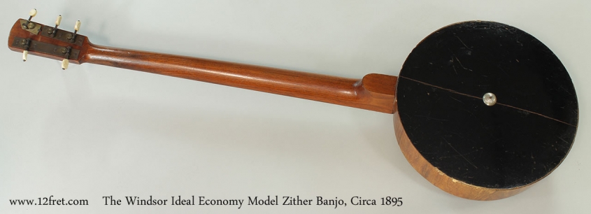 The Windsor Ideal Economy Model Zither Banjo, Circa 1895 Full Rear View