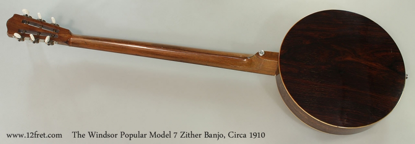 The Windsor Popular Model 7 Zither Banjo, Circa 1910 Full Rear View