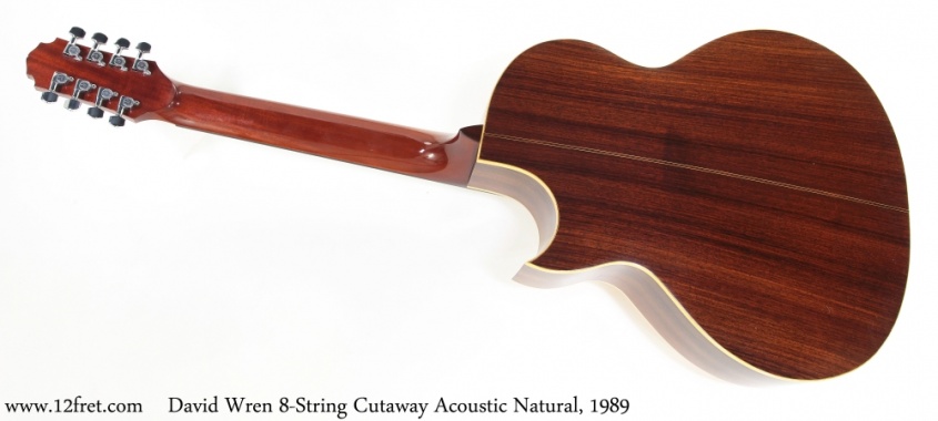 David Wren 8-String Cutaway Acoustic Natural, 1989 Full Rear View
