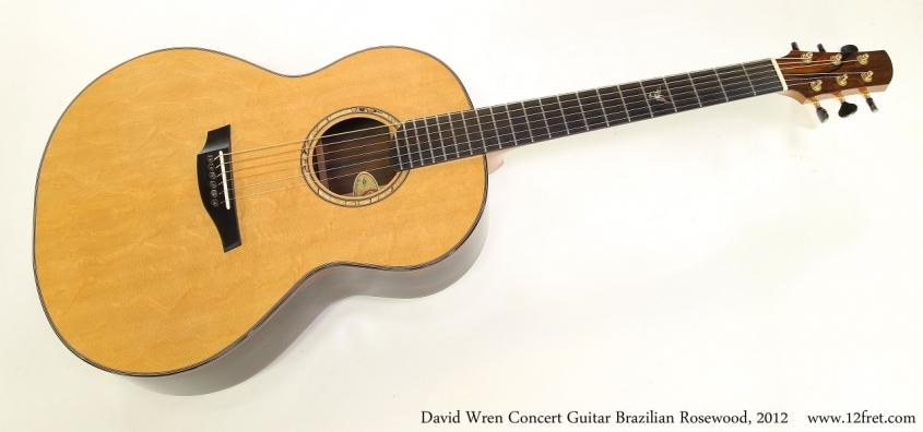 David Wren Concert Guitar Brazilian Rosewood, 2012  Full Front View