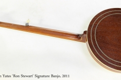 Warren Yates 'Ron Stewart' Signature Banjo, 2011  Full Rear View