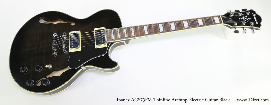 Ibanez AGS73FM Thinline Archtop Electric Guitar Black - The Twelfth Fret