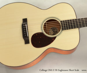 Collings OM1 ESS Englemann Short Scale Steel String