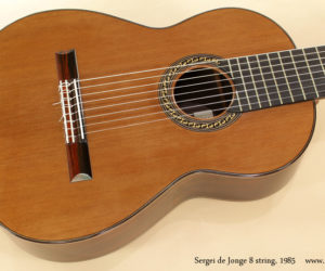 1985 Sergei de Jonge 8 String Classical Guitar (consignment)  SOLD