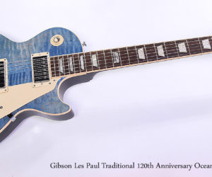 ❌SOLD❌ 2014 Gibson Les Paul Traditional 120th Anniversary Ocean Blue