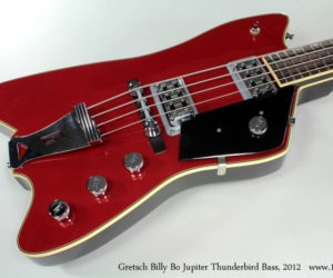 2012 Gretsch G6199B Billy Bo Jupiter Thunderbird Bass  SOLD