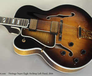 2004 Heritage Super Eagle Archtop Left Handed (consignment)  SOLD