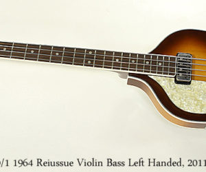 ❌ SOLD ❌  Hofner 500-1 1964 Reissue Violin Bass Left Handed, 2011