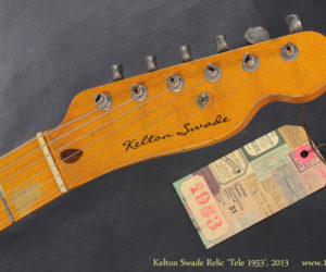 2013 Kelton Swade Relic 1953 (NO LONGER AVAILABLE)