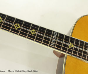 2004 Martin OM-40 Rory Block  SOLD