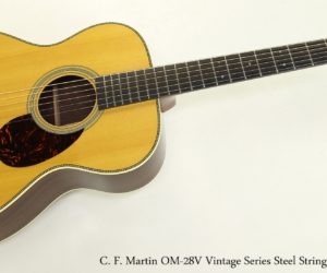 ❌ SOLD ❌ C. F. Martin OM-28V Vintage Series Steel String Guitar, 2012