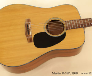 1988 Martin D-18P Dreadnought (consignment)  SOLD