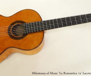 ❌ SOLD ❌ Milestones of Music 'La Romantica 1a' Lacote Guitar, 2017