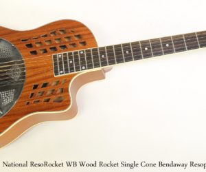 SOLD!!! National ResoRocket WB Wood Rocket Single Cone Bendaway Resophonic Guitar