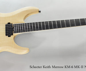 (Discontinued)  Schecter Keith Merrow KM-6 MK-II Natural Pearl