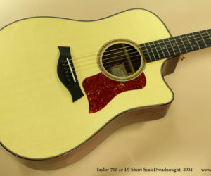 2004 Taylor 710 CE-L9 Short Scale  Dreadnought No Longer Available