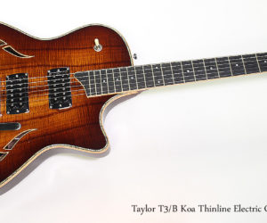 ❌SOLD❌ 2011 Taylor T3-B Koa Thinline Electric Guitar