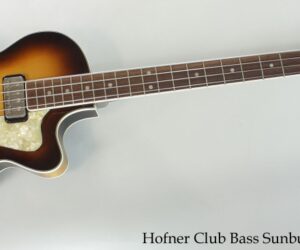 Hofner Club Bass Sunburst, 2006